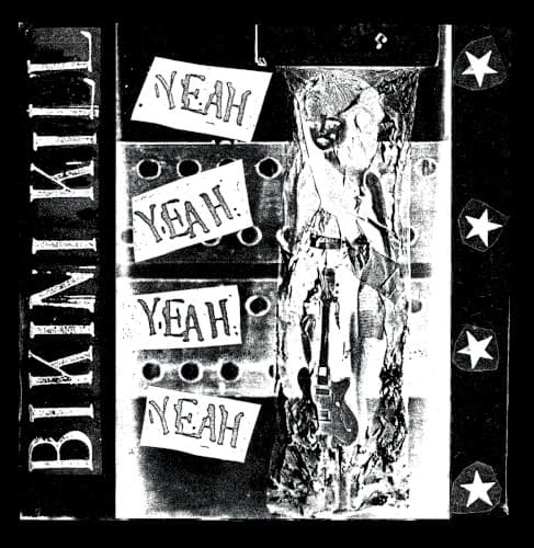 BIKINI KILL - YEAH YEAH YEAH YEAH (BONUS TRACKS) (REIS) (EP)